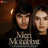 Meri Mohabbat - Saaj Bhatt